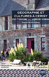 E-Book (pdf) Géographie et cultures à Cerisy von Barthe-Deloizy Francine Barthe-Deloizy