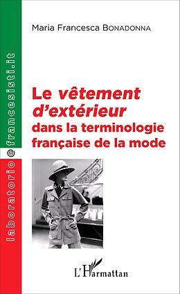 eBook (pdf) Le vêtement d'extérieur dans la terminologie française de la mode de Bonadonna Maria Francesca Bonadonna