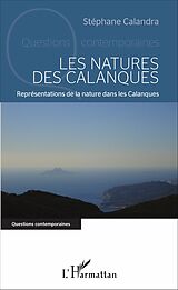 E-Book (pdf) Les natures des Calanques von Calandra Stephane Calandra