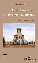 E-Book (pdf) De la démocrature à la démocratie au Burkina von Kolesnore Pascal Kolesnore