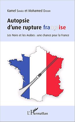 eBook (pdf) Autopsie d'une rupture française de Diouri Mohamed Diouri