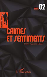 E-Book (pdf) Crimes et sentiments von Cisse Alassane Cisse