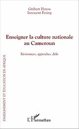 E-Book (pdf) Enseigner la culture nationale au Cameroun von Fozing Innocent Fozing