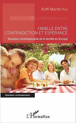 eBook (pdf) Famille entre contradiction et espérance de Yao Koffi Martin Yao