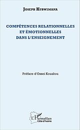 eBook (pdf) Compétences relationnelles et émotionnelles dans l'enseignement de Kubwimana Joseph Kubwimana