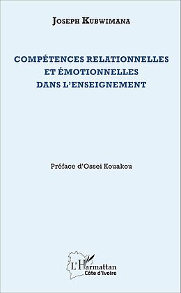 eBook (pdf) Compétences relationnelles et émotionnelles dans l'enseignement de Kubwimana Joseph Kubwimana
