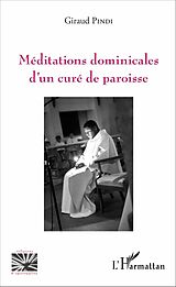 E-Book (pdf) Méditations dominicales d'un curé de paroisse von Pindi Giraud Mwanza Pindi