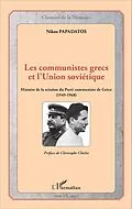 E-Book (pdf) Les communistes grecs et l'Union soviétique von Papadatos Nikos Papadatos