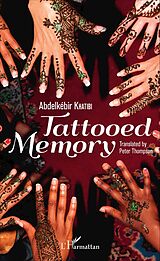 E-Book (pdf) Tattooed Memory von Khatibi Abdelkebir Khatibi