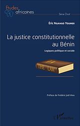 eBook (pdf) La justice constitutionnelle au Bénin de Ngango Youmbi Eric Ngango Youmbi