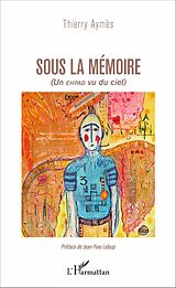 eBook (pdf) Sous la mémoire de Aymes Thierry Aymes