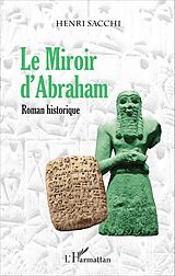 E-Book (pdf) Le Miroir d'Abraham von Sacchi Henri Sacchi