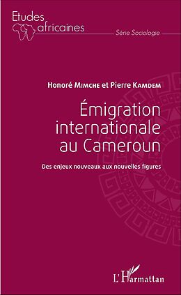 eBook (pdf) Emigration internationale au Cameroun de Kamdem Pierre Kamdem