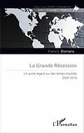 E-Book (pdf) La Grande Récession von Bismans Francis Bismans