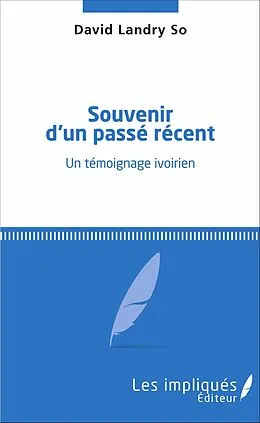 E-Book (pdf) Souvenir d'un passé récent von So David Landry So