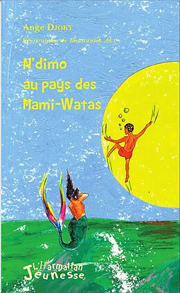 E-Book (pdf) N'dimo au pays des Mami-Watas von Djoky Ange Djoky