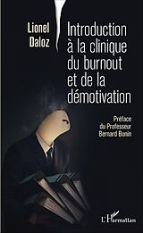 E-Book (pdf) Introduction à la clinique du burnout et de la démotivation von Daloz Lionel Daloz