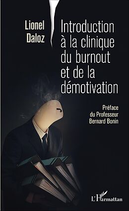 E-Book (pdf) Introduction à la clinique du burnout et de la démotivation von Daloz Lionel Daloz