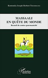 eBook (pdf) Massaali en quête du monde de Thiombiano Kontondia Joseph Herbert Thiombiano