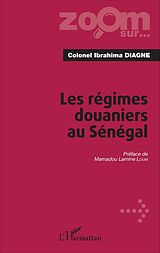 eBook (pdf) Les régimes douaniers au Sénégal de Diagne Ibrahima Diagne