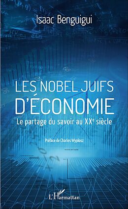 eBook (pdf) Les Nobel juifs d'économie de Benguigui Isaac Benguigui