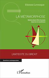 eBook (pdf) La métamorphose de Levesque Etienne Levesque