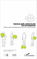 E-Book (pdf) Salariés du public, salariés du privé face aux changements von Greenan Nathalie Greenan