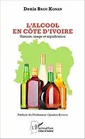 E-Book (pdf) L'Alcool en Côte d'Ivoire von Brou Konan Denis Brou Konan
