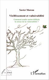 eBook (pdf) Vieillissement et vulnérabilité de Xavier Moreau Xavier Moreau