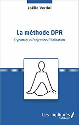 E-Book (pdf) La méthode DPR von Verdol Joelle Verdol