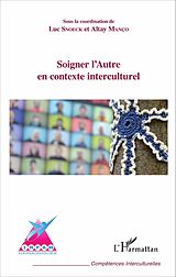 E-Book (pdf) Soigner l'Autre en contexte interculturel von Manco Altay Manco