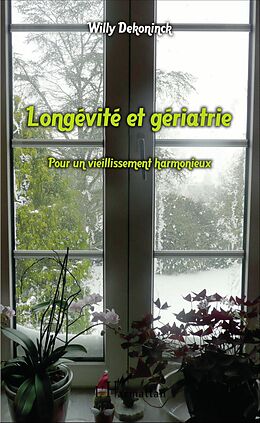 eBook (pdf) Longévité et gériatrie de Dekoninck Willy Dekoninck