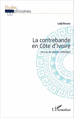 eBook (pdf) La contrebande en Côte d'Ivoire de Bamba Ladji Bamba