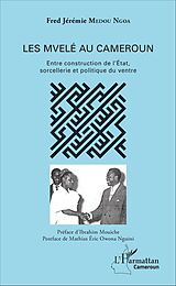 eBook (pdf) Les Mvelé au Cameroun de Medou Ngoa Fred Jeremie Medou Ngoa