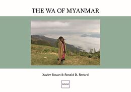 eBook (pdf) The Wa of Myanmar de Renard, Bouan