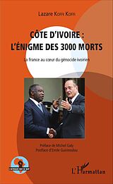 eBook (pdf) Côte d'Ivoire : l'énigme des 3000 morts de Lazare Koffi Koffi Lazare Koffi Koffi