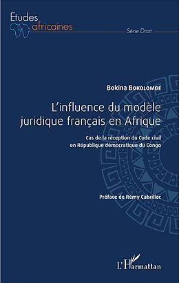 eBook (pdf) L'influence du modèle juridique français en Afrique de Bokolombe Bokina Bokolombe