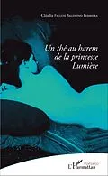 PDF Un thé au harem de la princesse Lumière von Falluh Balduino Ferreira Claudia Falluh Balduino Ferreira