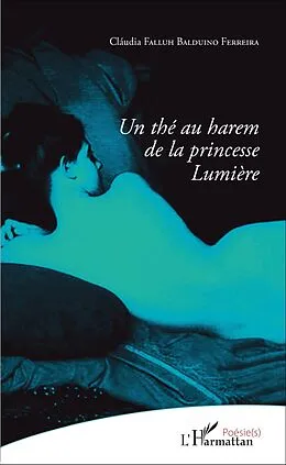 PDF Un thé au harem de la princesse Lumière von Falluh Balduino Ferreira Claudia Falluh Balduino Ferreira