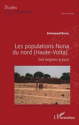 eBook (pdf) Les populations Nuna du nord (Haute-Volta) de Bayili Emmanuel Bayili