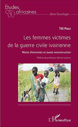 eBook (pdf) Les femmes victimes de la guerre civile ivoirienne de Pale Titi Pale