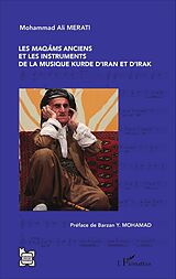 eBook (pdf) Les maqâms anciens et les instruments de la musique kurde d'Iran et d'Irak de Merati Mohammad Ali Merati