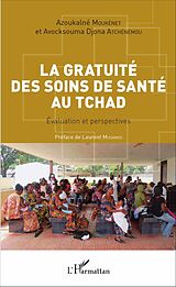 eBook (pdf) La gratuité des soins de santé au Tchad de Atchenemou Avocksouma Djona Atchenemou