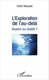 eBook (pdf) L'exploration de l'au-delà de Rabosee Didier Rabosee