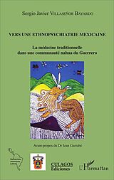 eBook (pdf) Vers une ethnopsychiatrie mexicaine de Villasenor Bayardo Sergio Javier Villasenor Bayardo