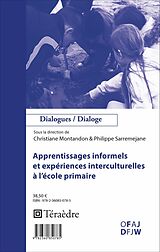eBook (pdf) Apprentissages informels et expériences interculturelles à l'école primaire de Montandon Christiane Montandon
