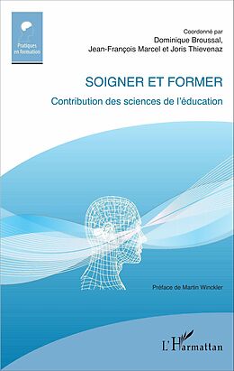 eBook (pdf) Soigner et former de Broussal Dominique Broussal