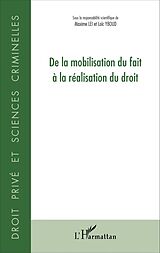 eBook (pdf) De la mobilisation du fait à la réalisation du droit de Lei Maxime Lei