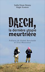 eBook (pdf) Daech, la dernière utopie meurtrière de Douki Dedieu Saida Douki Dedieu