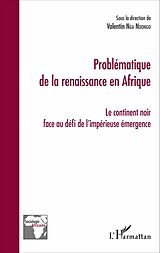 eBook (pdf) Problématique de la renaissance en Afrique de Nga Ndongo Valentin Nga Ndongo